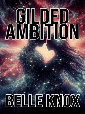 cover image of Gilded Ambition